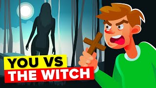 YOU vs THE WITCH - Could You Defeat and Survive Her