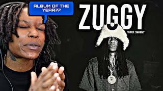 PRINCE SWANNY DID IT AGAIN.... ZUGGY ALBUM REVIEW