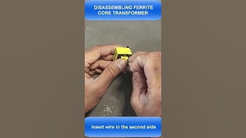 How To Disassemble Ferrite Core Transformer #shorts