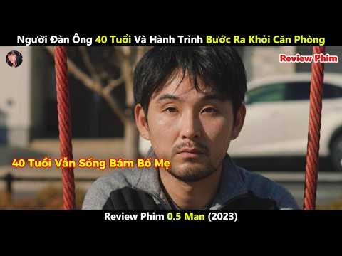 [Review Phim] Người Đàn Ông 40 Tuổi Sống Khép Kín Và Hành Trình Bước Ra Khỏi Căn Phòng