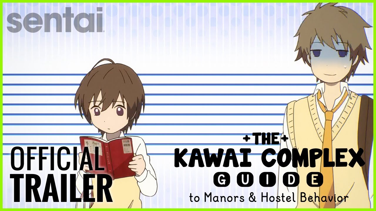 Watch The Kawai Complex Guide to Manors and Hostel Behavior