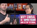 Why use gimbal stabilizer w gopro fusion and guru 360 setup tutorial