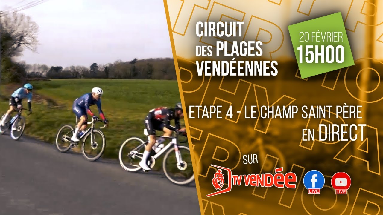 Cyclisme Circuit des Plages Vendéennes 2026 : Étape 4 en direct de Champ-Saint-Père