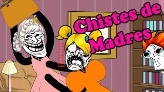 Colección de los mejores chistes  / Chistes de madres  / Chistes graciosos JAJAJA