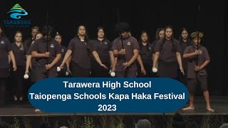 Tarawera High School  Ngati Tuwharetoa Taiopenga Schools Kapa Haka Festival 2023