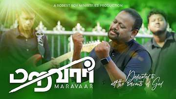 MARAVAAR | ROBERT ROY | Tamil Christian Song