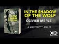 In the shadow of the wolf  olivier merle