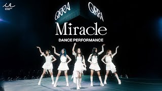 MIRACLE | QRRA [ Dance Performance ]