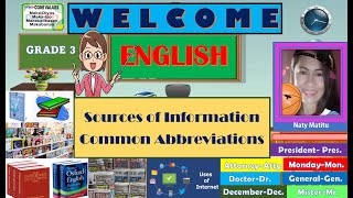 ENGLISH 3 Q2 WEEK 8 Sources of Information and Common Abbreviations