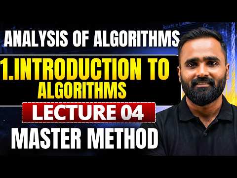 Algorithms (AOA) | Master Method | Lecture 04 | Pradeep Giri Sir
