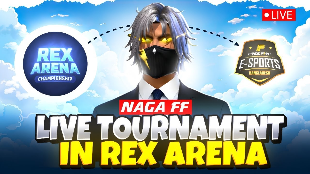 🔴REX ARENA LIVE TOURNAMENT🏆 | Naga FF