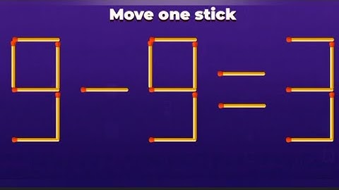 Move only 1 stick to make equation correct, Matchstick puzzle 9-9=3