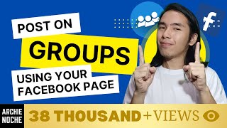 How to Post on Facebook Groups using your Facebook Page  Tutorial (FAST & EASY)