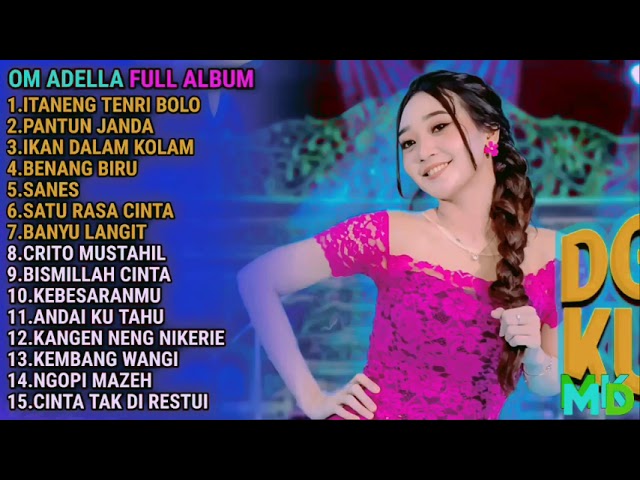 Difarina Indra - Om ADELLA | Itaneng Tenri Bolo - Pantun Janda | Full Album Tanpa Iklan class=