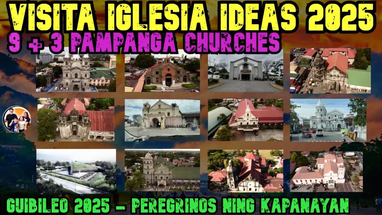 Visita Iglesia 2025 - 9 + 3 Pampanga Churches