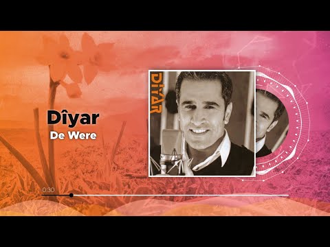 Dîyar - De Were