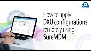 How to apply DXU configurations remotely using SureMDM screenshot 2