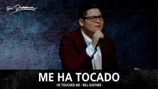 Me Ha Tocado - Su Presencia (He Touched Me - Bill Gaither / Elvis Presley) - Español chords