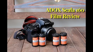 Film Photography  Adox Scala 160 Review