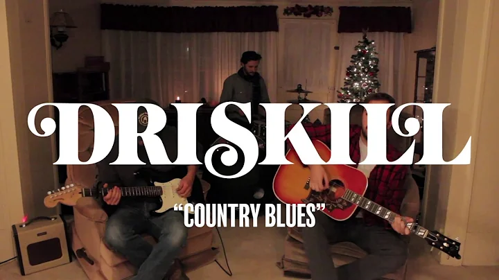 Country Blues by Driskill