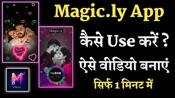 Magic.ly App Kaise Use Kare !! How To Use Magic.ly App !! Magic.ly App Me Video Kaise Banaye