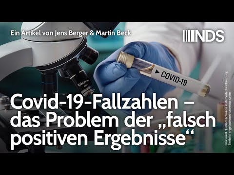 Covid-19-Fallzahlen – das Problem der „falsch positiven Ergebnisse“ |  Jens Berger&Martin Beck | NDS