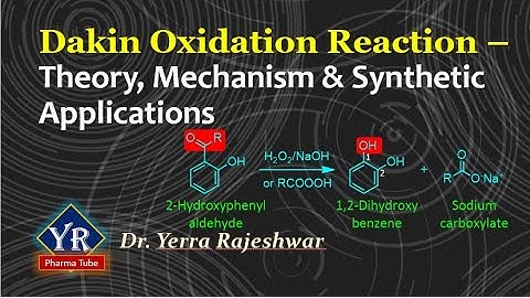 Dakin Oxidation Reaction - Theory, Mechanism & Synthetic Applications  ||  Dakin Reaction