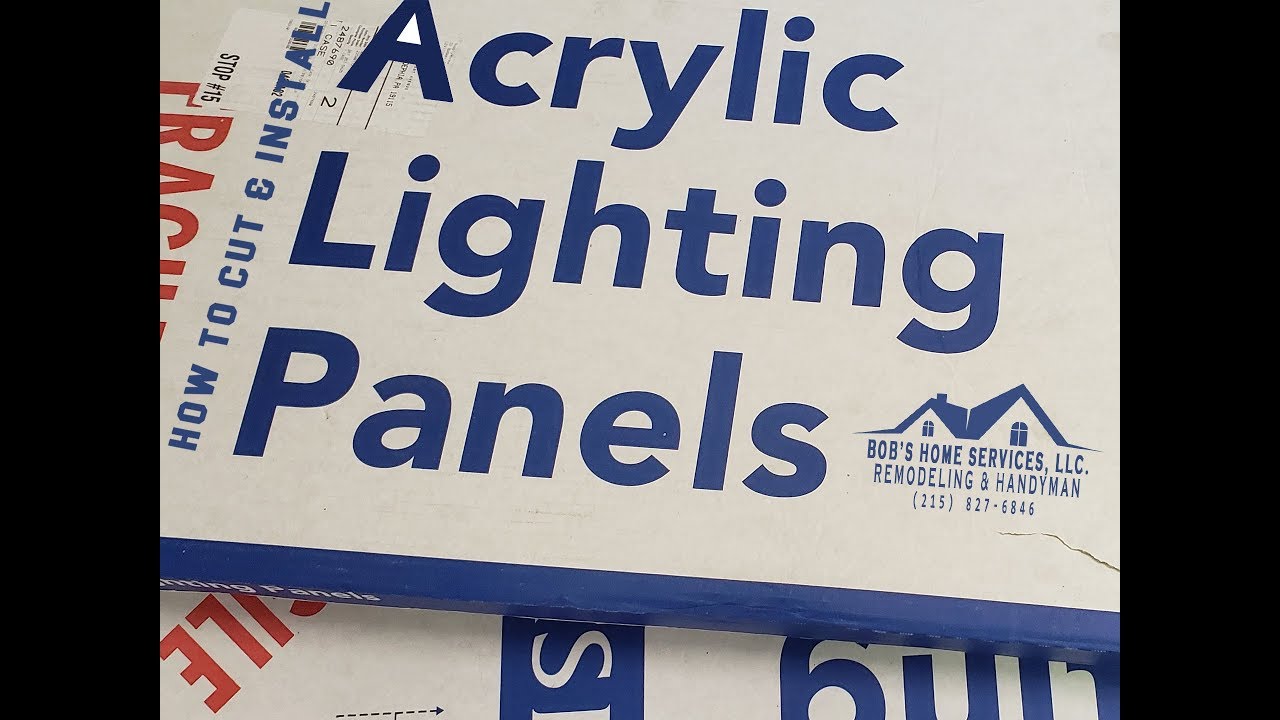 Install Acrylic Lighting Panels, How To Cut Acrylic Plastic Lighting Panels