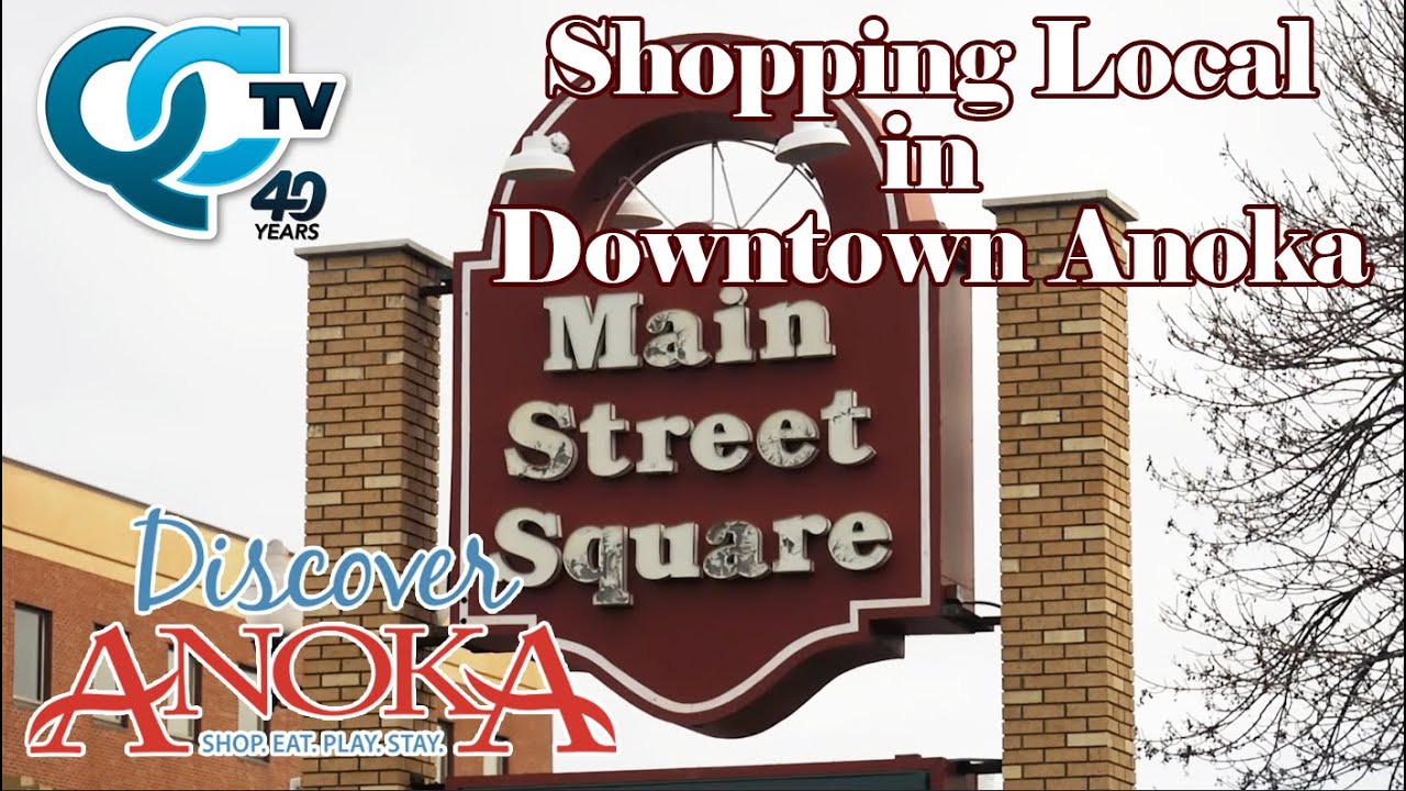 Shop Small to Support Anoka Business Anoka, MN QCTV YouTube