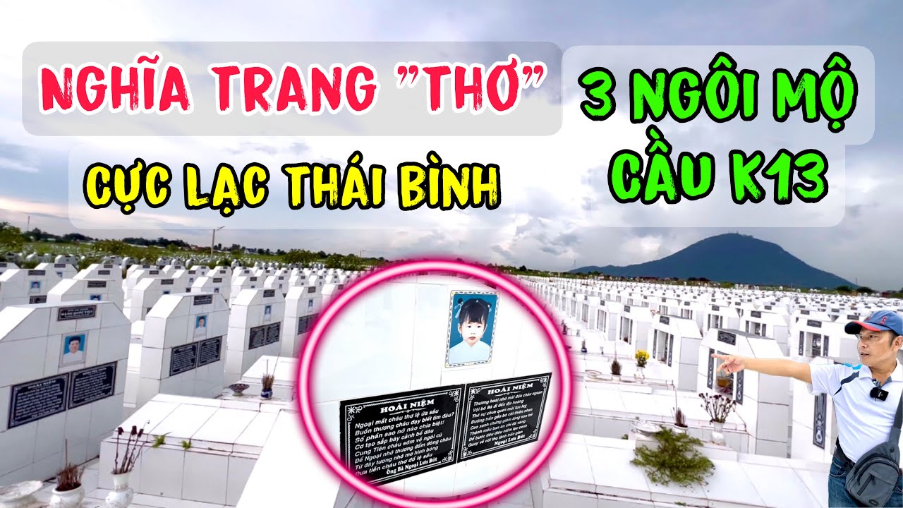 3 NGÔI MỘ CẦU K13 VÀ NHỮNG BÀI THƠ CỦA ÔNG BÀ NGOẠI /... - youtube