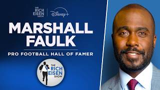 Hall of Famer Marshall Faulk Talks Rams, Coaching Southern & More with Rich Eisen | Full Interview