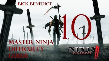 Ninja Gaiden 2 | XBOX 360 | Master Ninja Difficulty Guide | Chapter 10 "The Temple of Sacrifice"