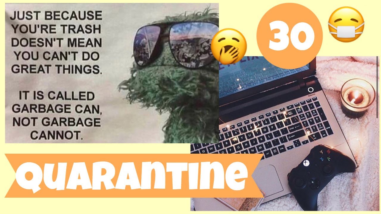 Quarantine Activities Things To Do When Your Bored While Being In Quarantine Activities Things To Do When Your Bored While Being In