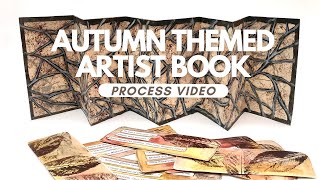 AUTUMN THEMED ARTIST BOOK - Accelerated Process Video