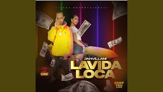 Lavida Loca (Raw) - Jahvillani