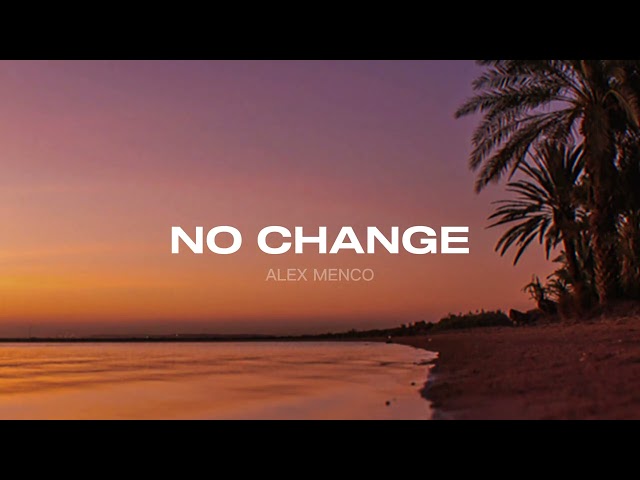 Alex Menco - No Change
