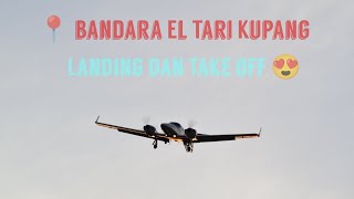 Angin Kupang menegangkan !! 14 Menit Nonton Pesawat Takeoff & Landing di Bandara El Tari KOE/WATT
