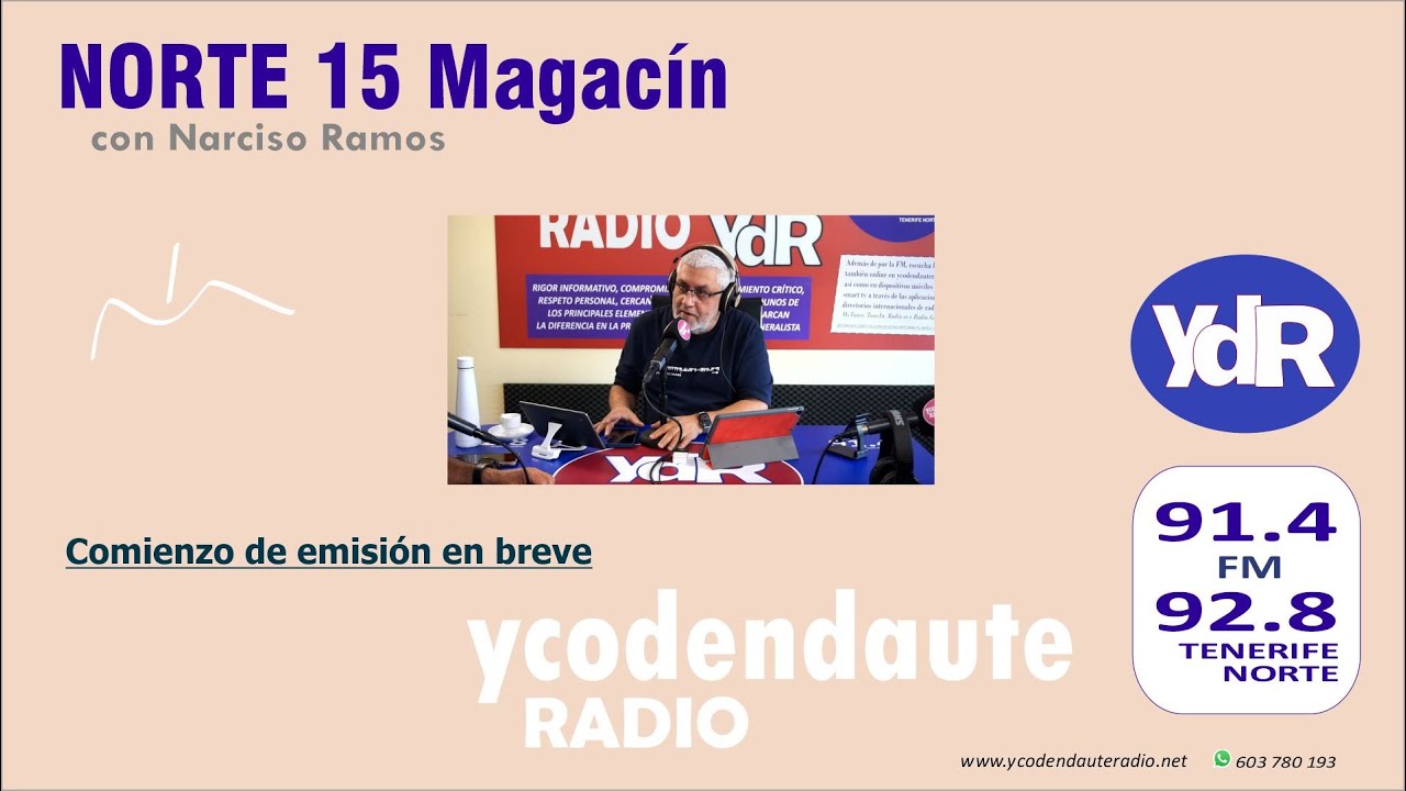 26.06.2025 / 1ª parte / Magacín NORTE 15... con Narciso Ramos