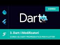 [ITA] Dart: i modificatori | Lezione #3 del corso Dart Begin