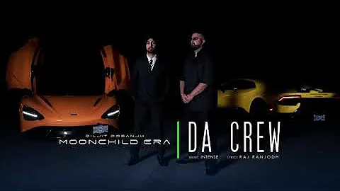 DA CREW : Diljit Dosanjh (Official Audio) Intense | Raj Ranjodh | MoonChild Era | Latest Song 2021