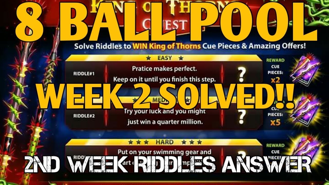 8 Ball Pool King Of Thorns Quest Week 2 Riddles Answer Youtube