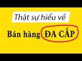 Hoa hồng "bán hàng đa cấp" cao cỡ nào?