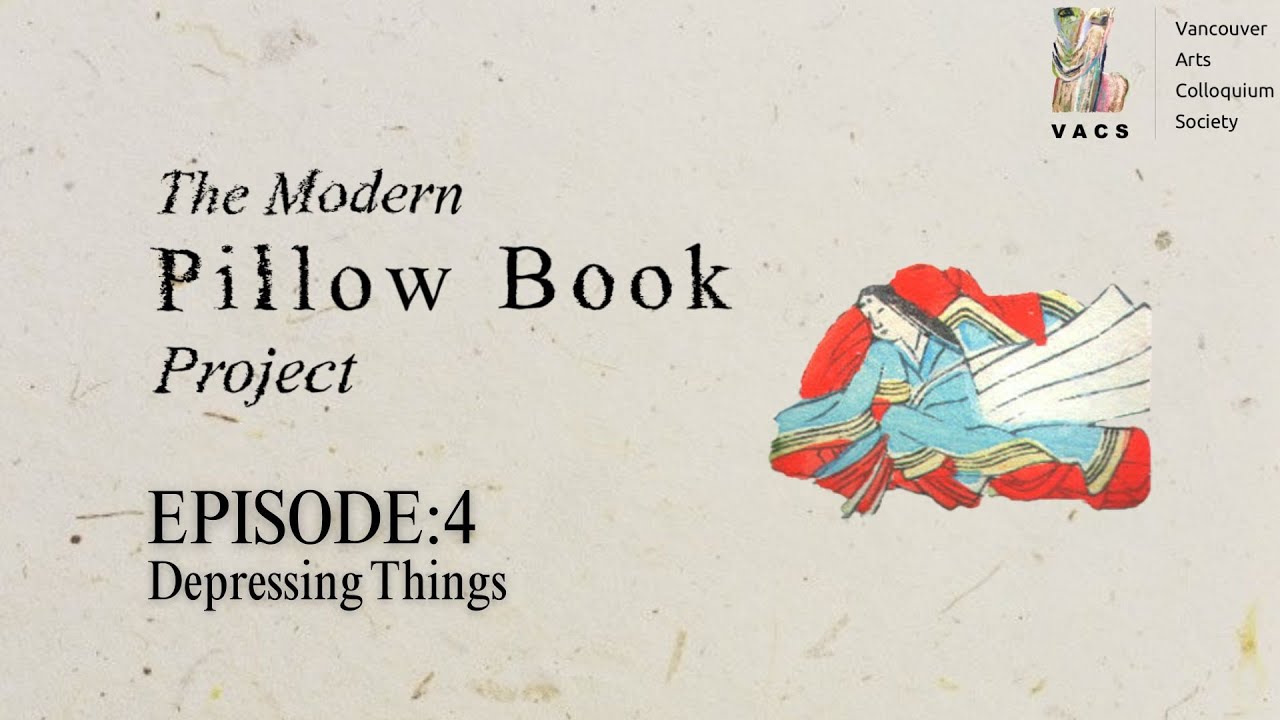 The Modern Pillow Book Project - (4: Depressing Things)