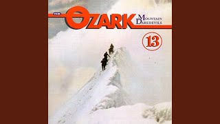 Video thumbnail of "The Ozark Mountain Daredevils - Standing On The Corner Of Live & Learn"