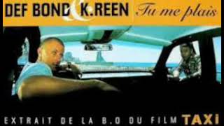 Def Bond feat. K.Reen - Tu me plais (version Skyrock - radio edit)
