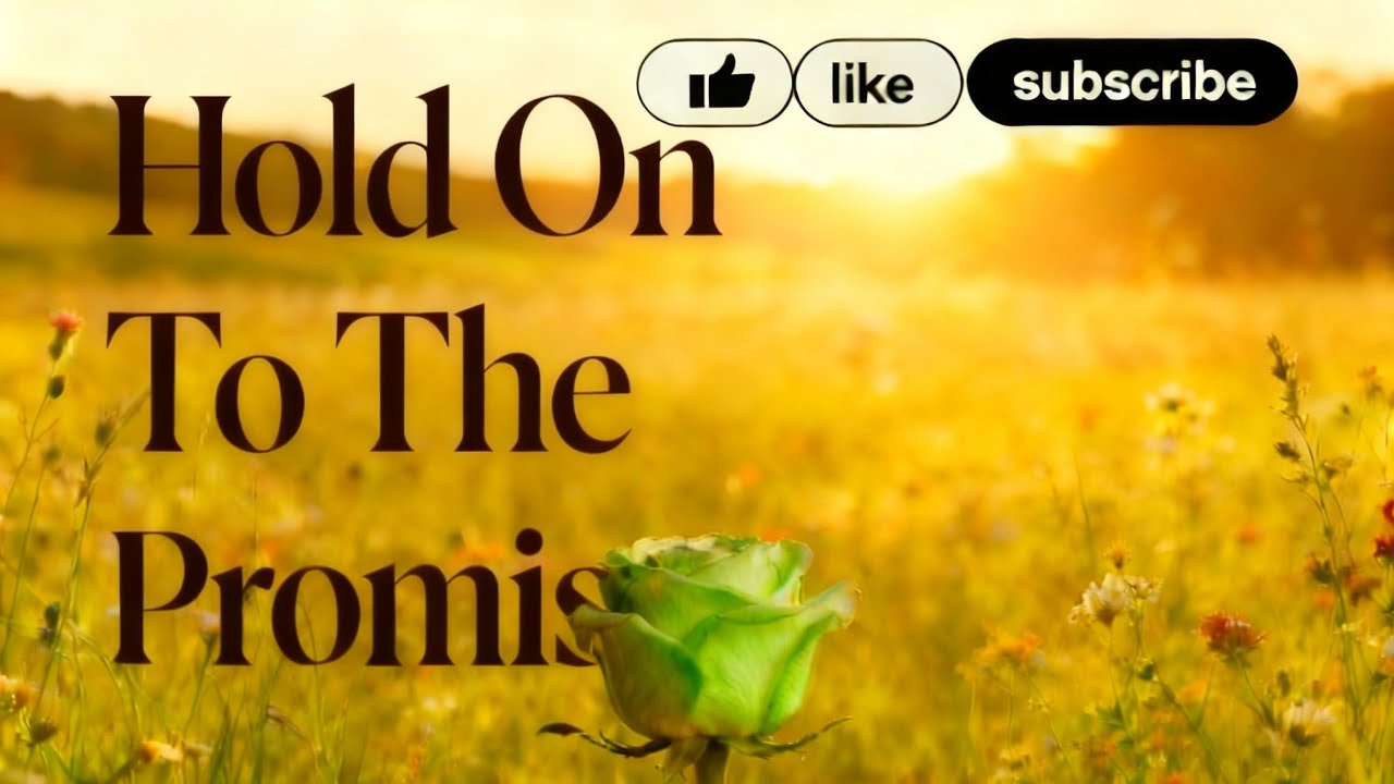 🙏Best Gospel Song 2026 about Faith - Hold On to the Promise🙏 