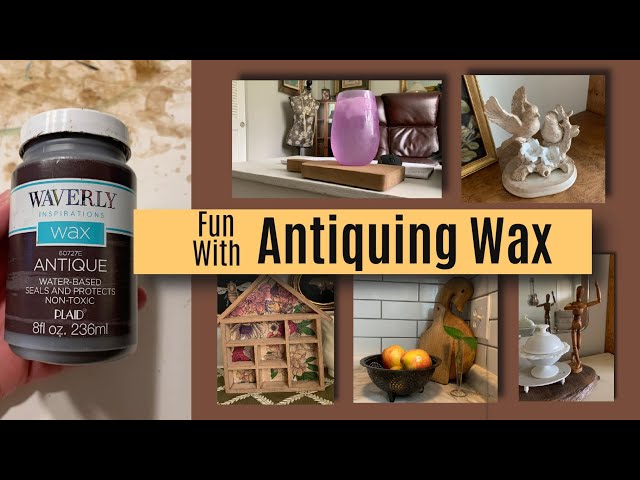 Antiquing Wax – SOMETHING FROM SOMEWHERE