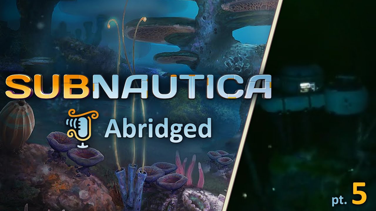 Base building & Seamoth thumps - Subnautica abridged pt.5