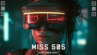 MISS 505 / Dark Cyberpunk Music Mix / Midtempo Bass / Industrial [ Background Music ] by Dark Cyber Music  1,369 views 2 months ago 28 minutes