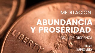 Nueva Meditación de ABUNDANCIA Y PROSPERIDAD | de las Enseñanzas del Dr. Joe dispenza en Español